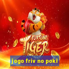 jogo friv no poki